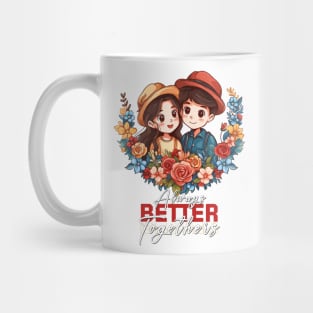 Valentine's Day Delight: Always Better Together Couple Tee Mug